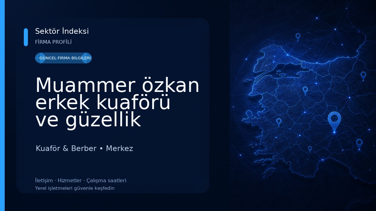 Muammer özkan erkek kuaförü ve güzellik salonu Kuaför & Berber