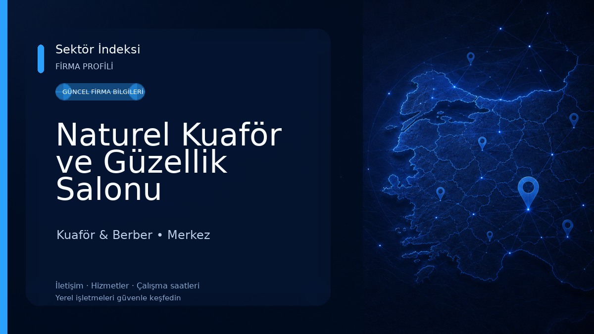 Naturel Kuaför ve Güzellik Salonu Kuaför & Berber