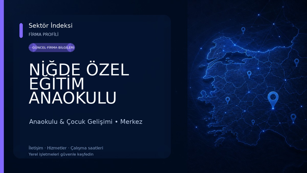 NİĞDE ÖZEL EĞİTİM ANAOKULU