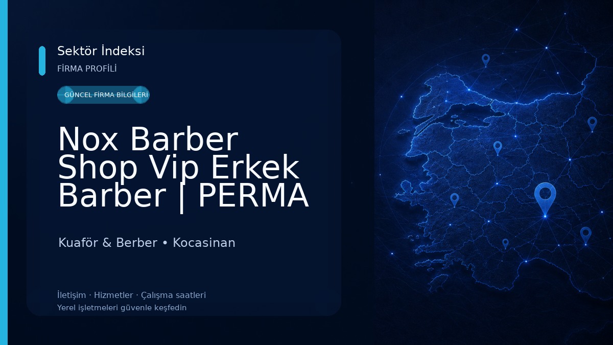 Nox Barber Shop Vip Erkek Barber | PERMA | KERATİN BAKIM Kuaför & Berber