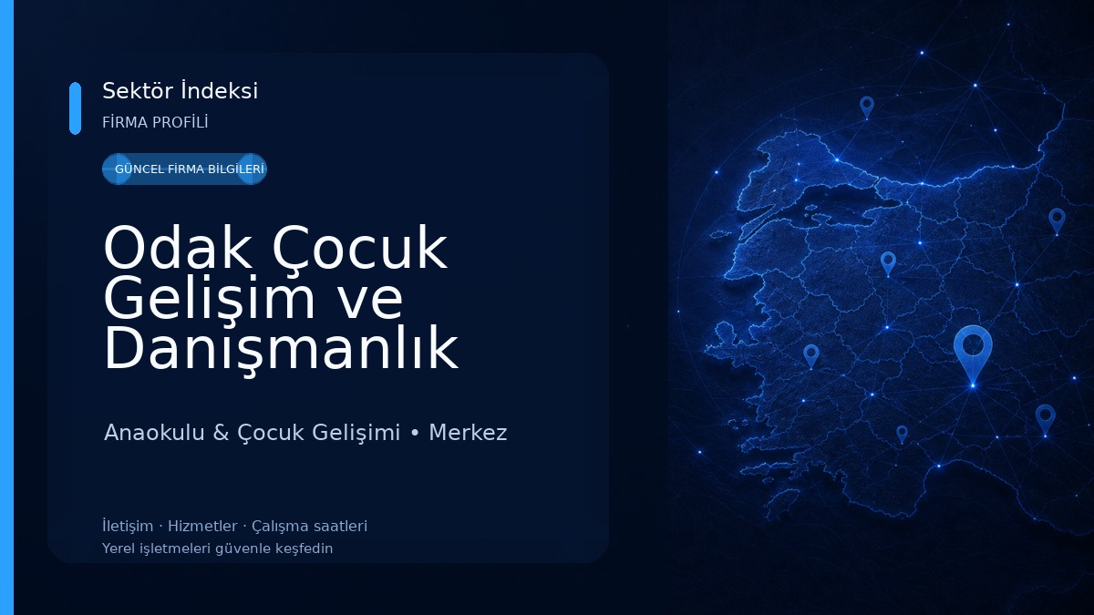 Odak Çocuk Gelişim ve Danışmanlık 