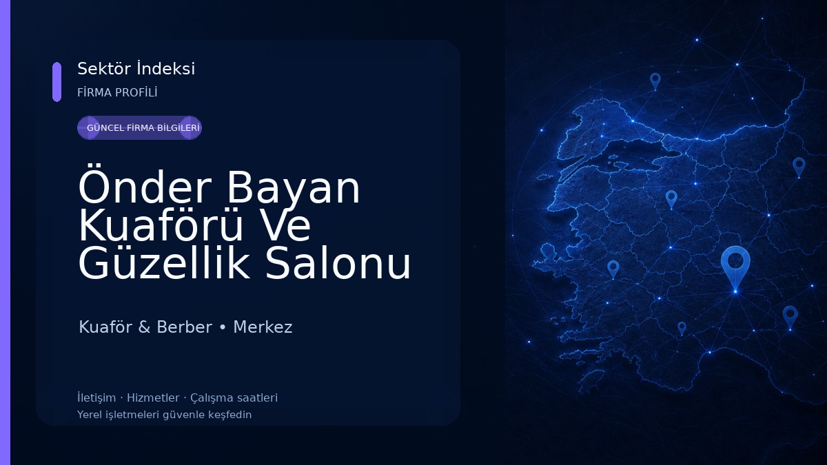 Önder Bayan Kuaförü Ve Güzellik Salonu Kuaför & Berber