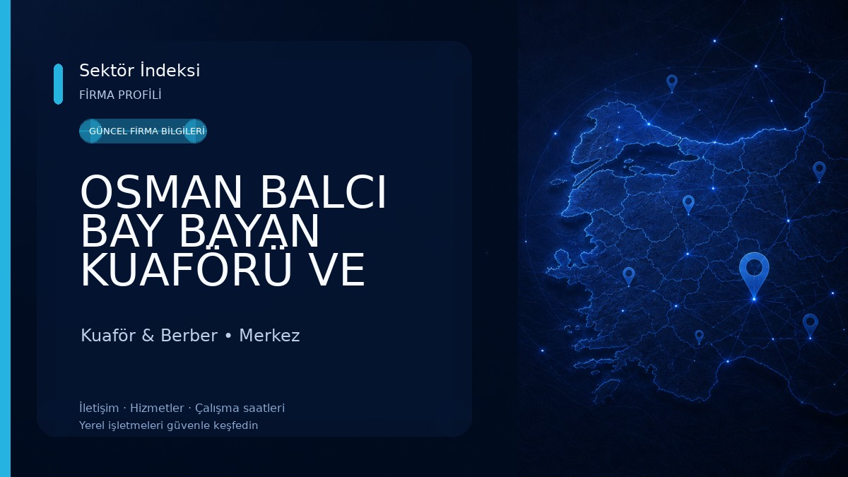 OSMAN BALCI BAY BAYAN KUAFÖRÜ VE GÜZELLİK MERKEZİ Kuaför & Berber