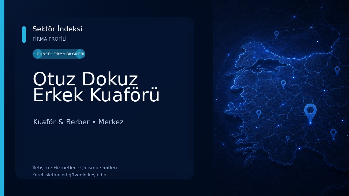 Otuz Dokuz Erkek Kuaförü Kuaför & Berber