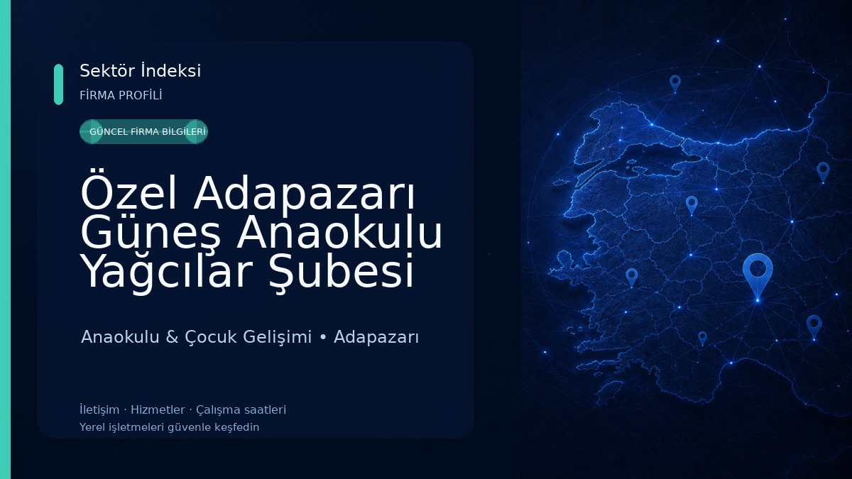Özel Adapazarı Güneş Anaokulu Yağcılar Şubesi Anaokulu & Çocuk Gelişimi