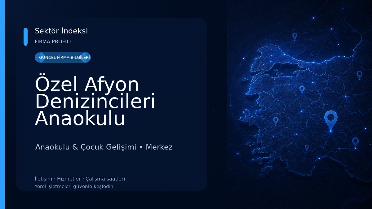 Özel Afyon Denizincileri Anaokulu