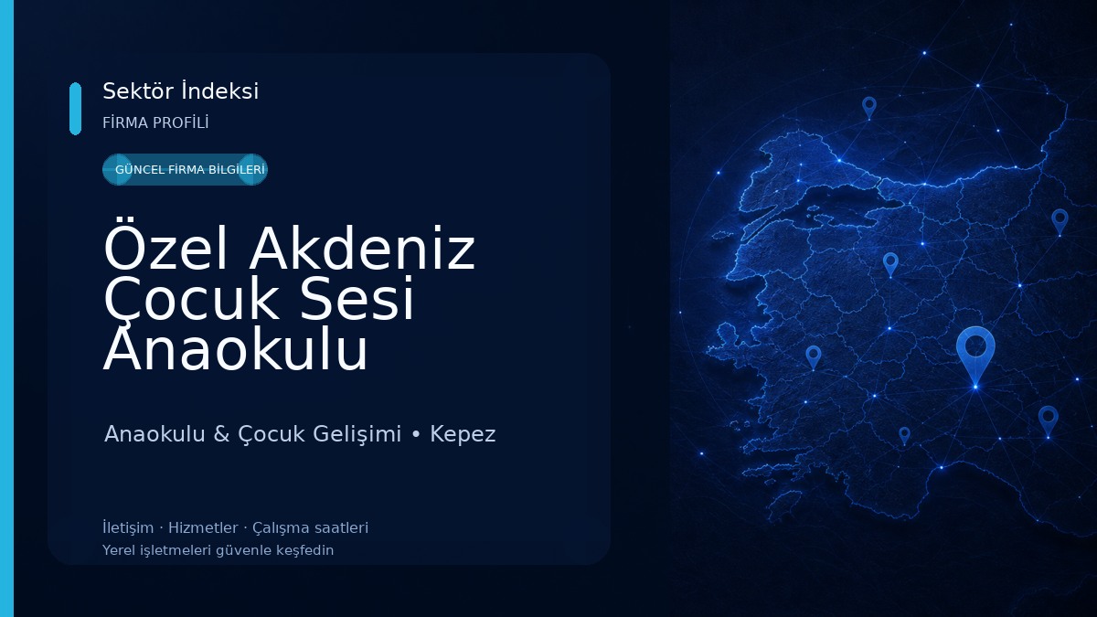Özel Akdeniz Çocuk Sesi Anaokulu
