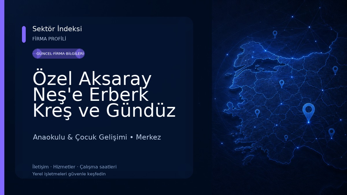 Özel Aksaray Neş'e Erberk Kreş ve Gündüz Bakımevi
