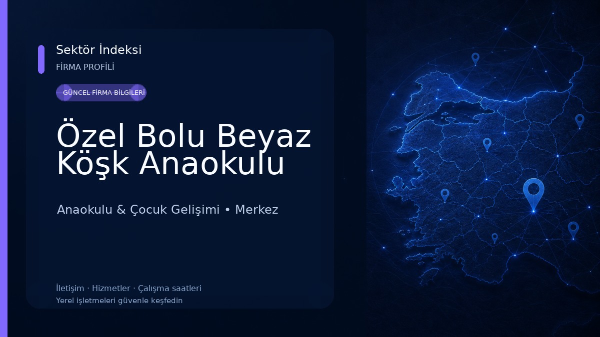 Özel Bolu Beyaz Köşk Anaokulu 