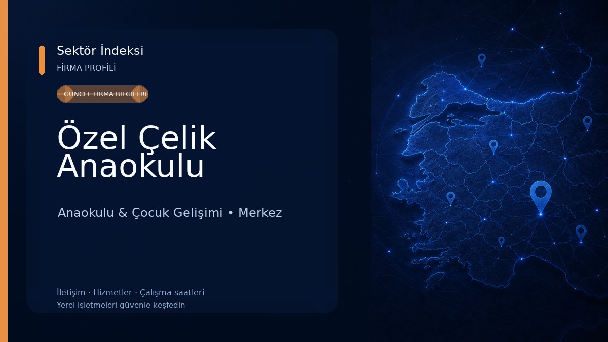 Özel Çelik Anaokulu 