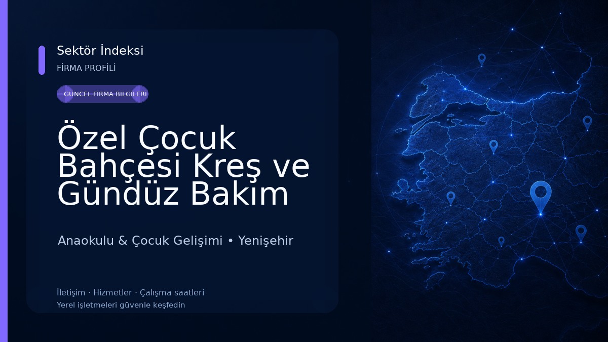 Özel Çocuk Bahçesi Kreş ve Gündüz Bakım Evi - Yenişehir Şubesi Anaokulu & Çocuk Gelişimi