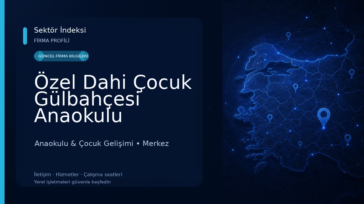 Özel Dahi Çocuk Gülbahçesi Anaokulu 
