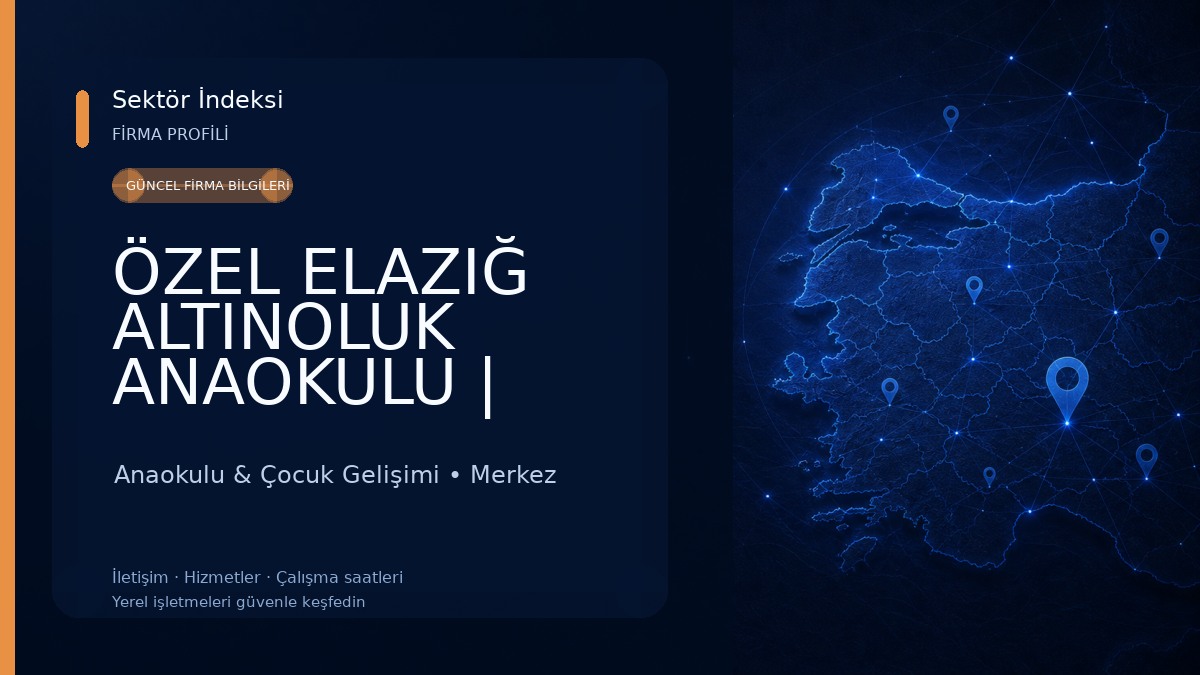 ÖZEL ELAZIĞ ALTINOLUK ANAOKULU | ELAZIĞ ANAOKULU | ELAZIĞ OKUL ÖNCESİ EĞİTİM | ELAZIĞ YABANCI DİL EĞİTİMİ Anaokulu & Çocuk Gelişimi