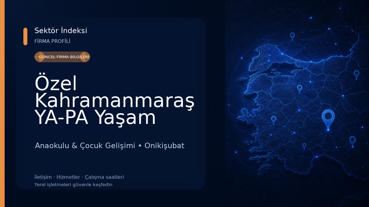Özel Kahramanmaraş YA-PA Yaşam Paylaşım Anaokulu Anaokulu & Çocuk Gelişimi