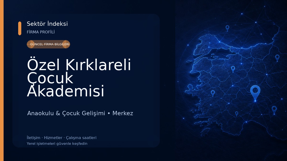 Özel Kırklareli Çocuk Akademisi 