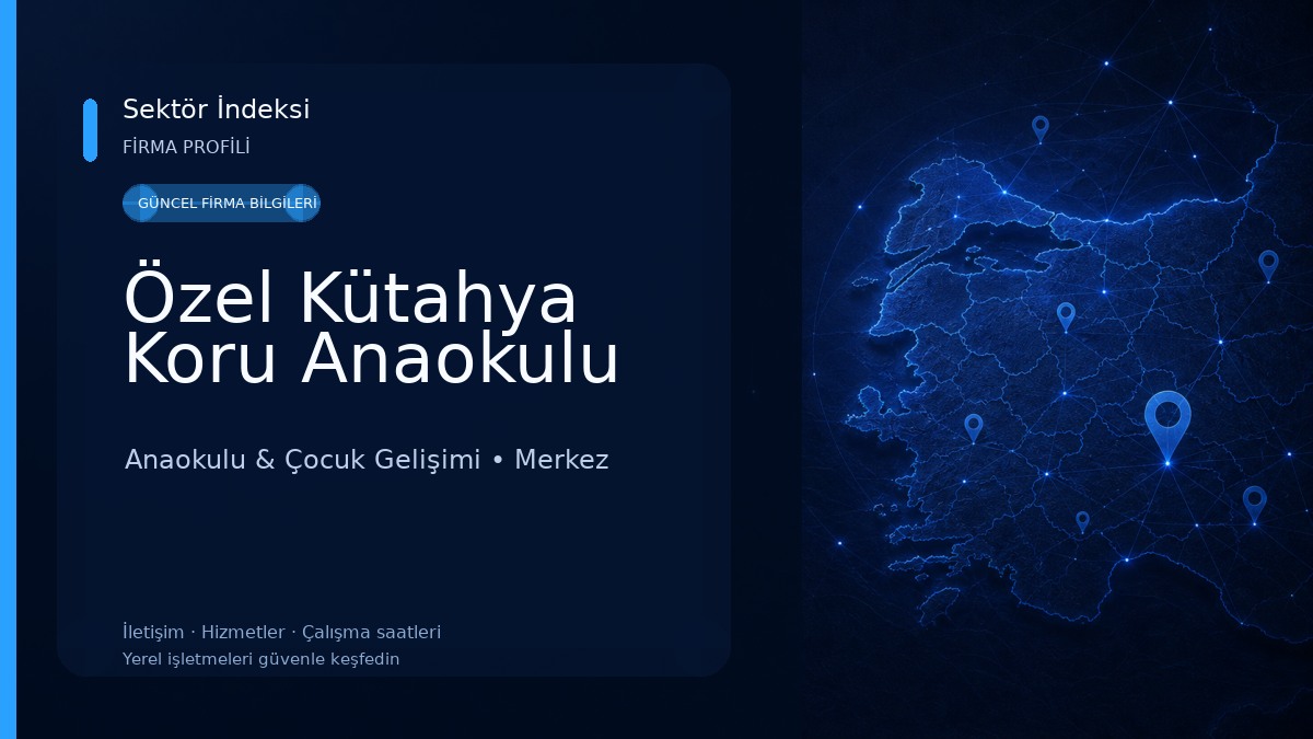 Özel Kütahya Koru Anaokulu Anaokulu & Çocuk Gelişimi