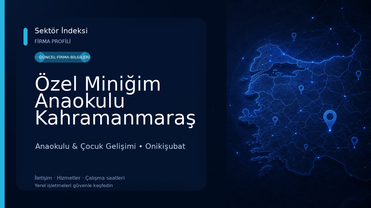 Özel Miniğim Anaokulu Kahramanmaraş 