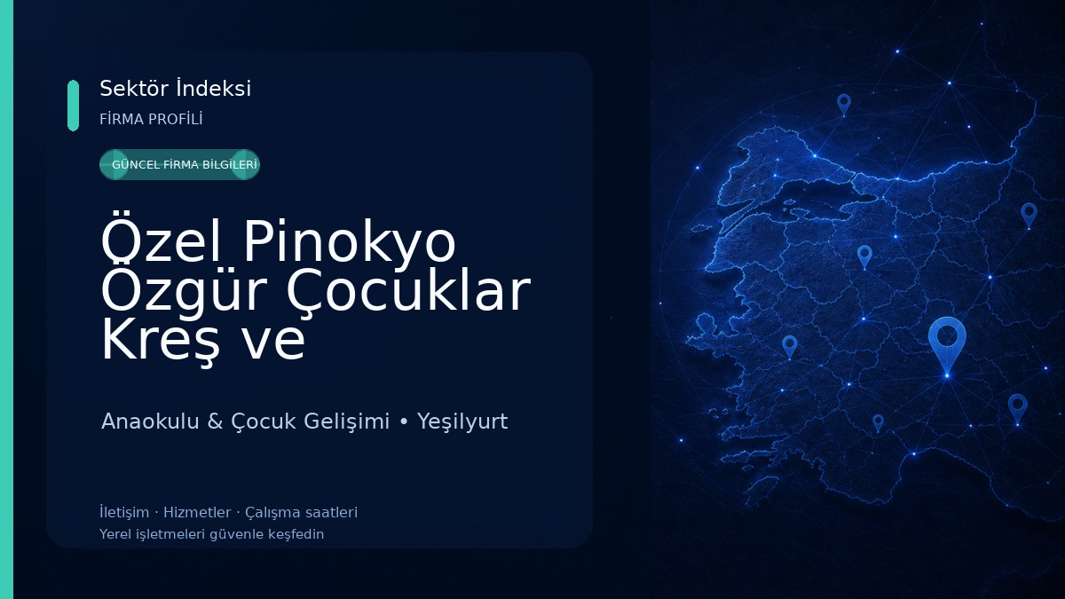 Özel Pinokyo Özgür Çocuklar Kreş ve Anaokulu