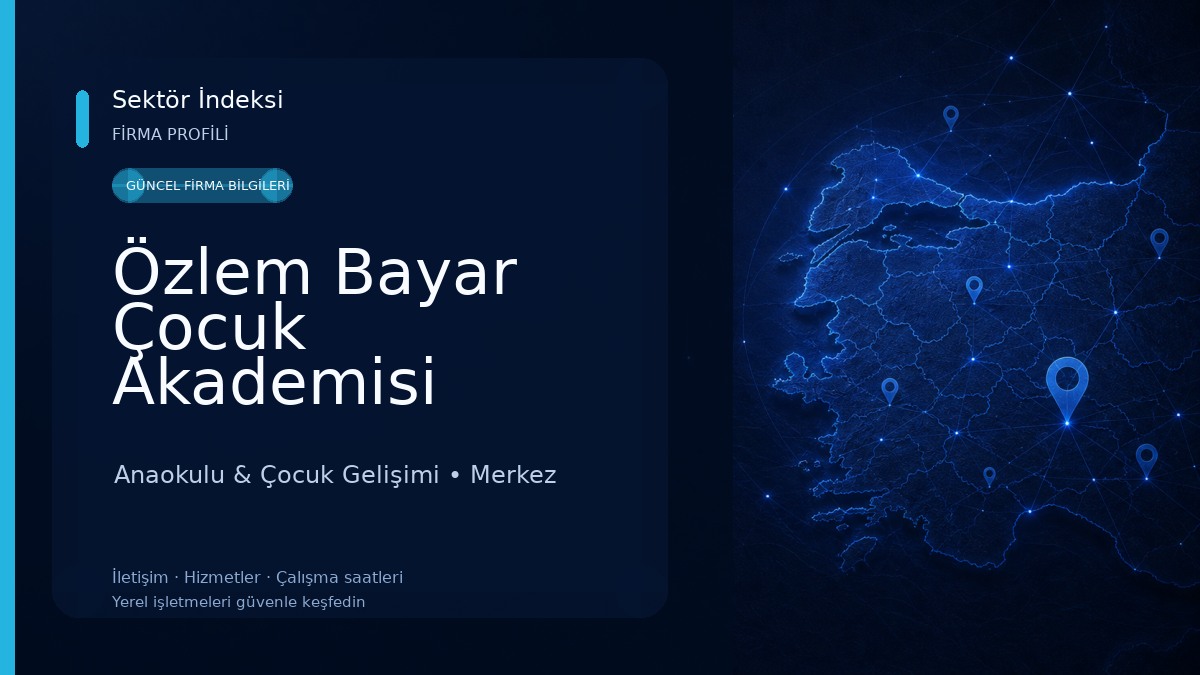 Özlem Bayar Çocuk Akademisi Anaokulu & Çocuk Gelişimi