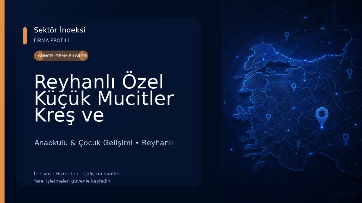 Reyhanlı Özel Küçük Mucitler Kreş ve Anaokulu - حضانة وروضة أطفال Anaokulu & Çocuk Gelişimi