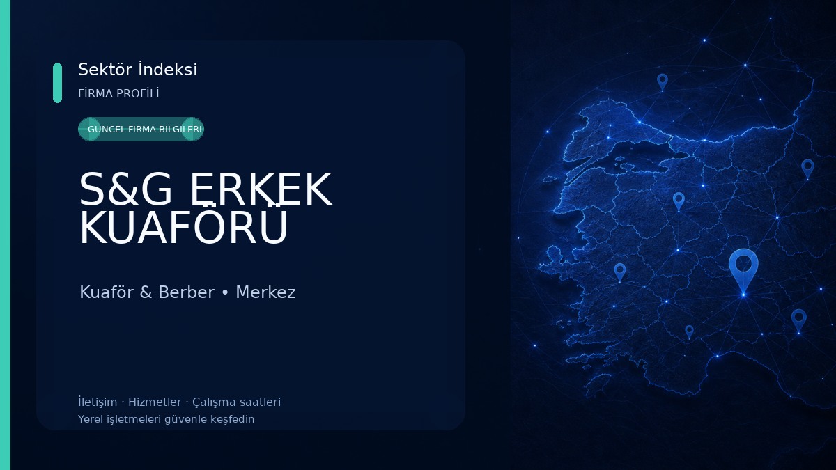 S&G ERKEK KUAFÖRÜ