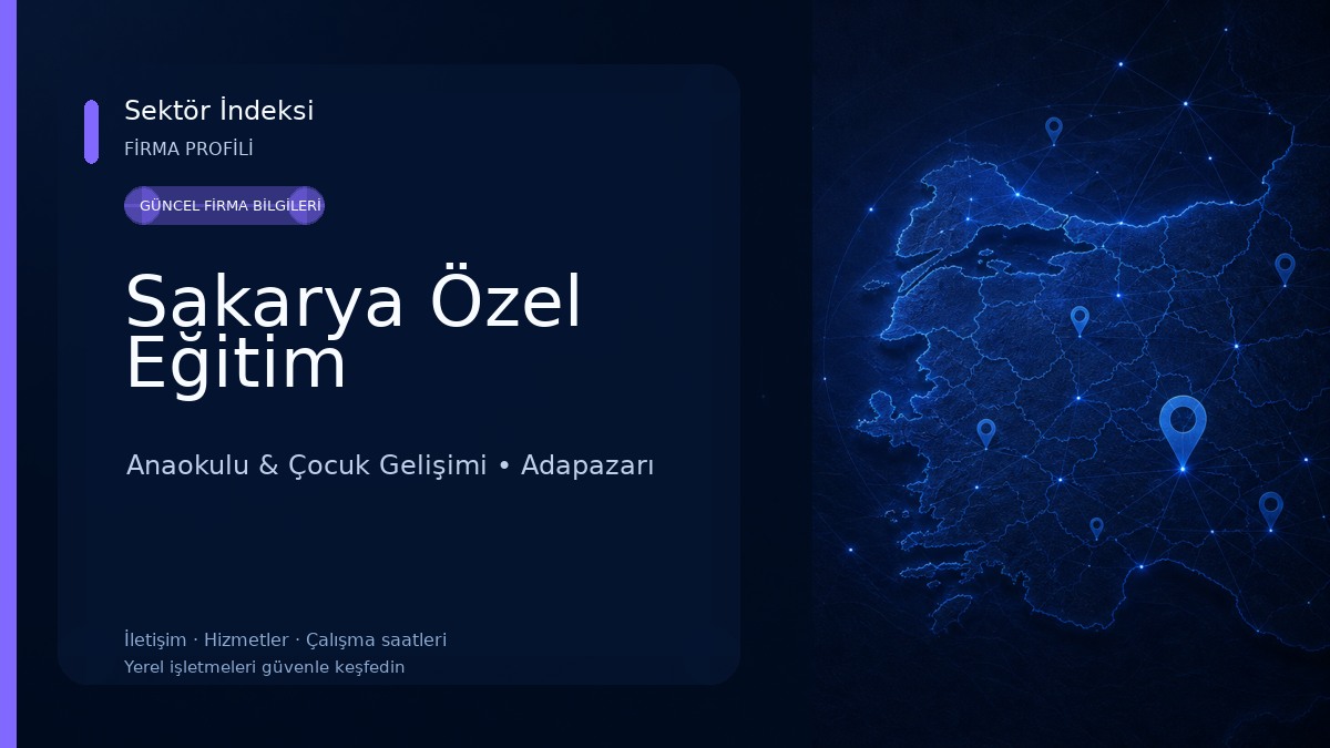 Sakarya Özel Eğitim Anaokulu & Çocuk Gelişimi
