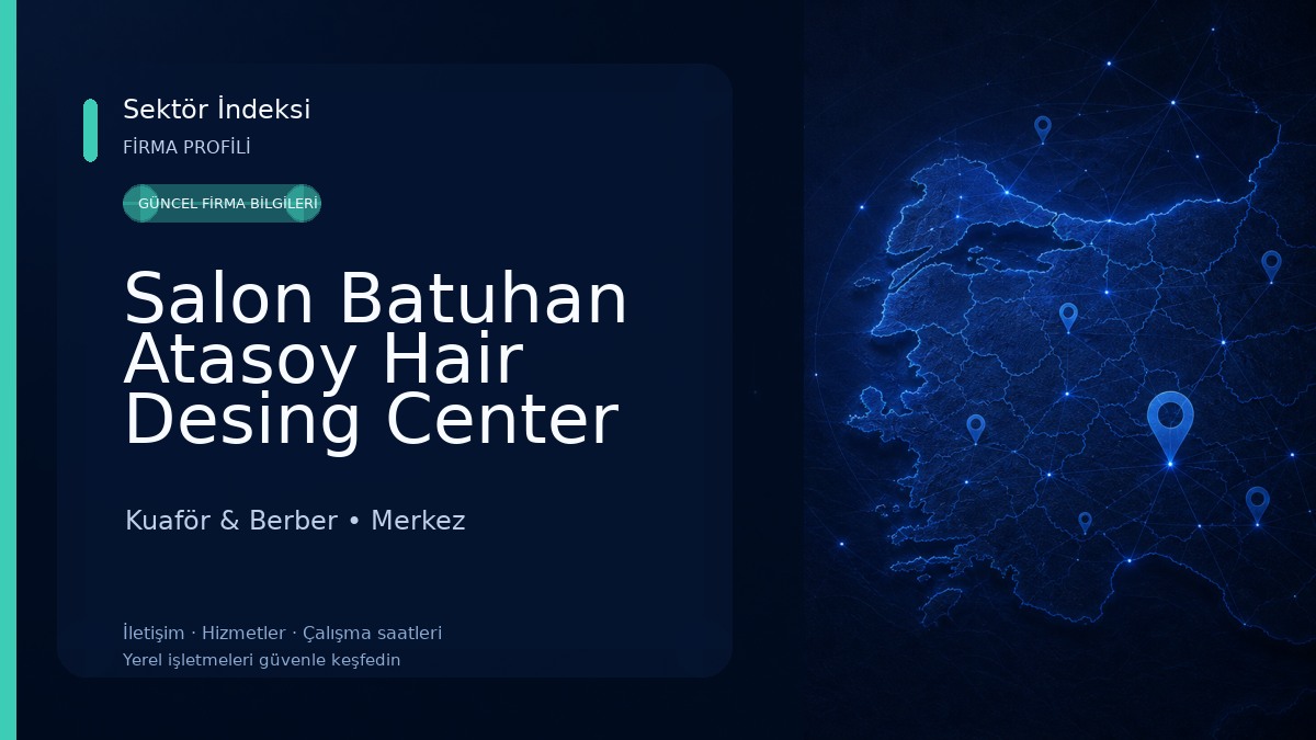 Salon Batuhan Atasoy Hair Desing Center Kuaför & Berber