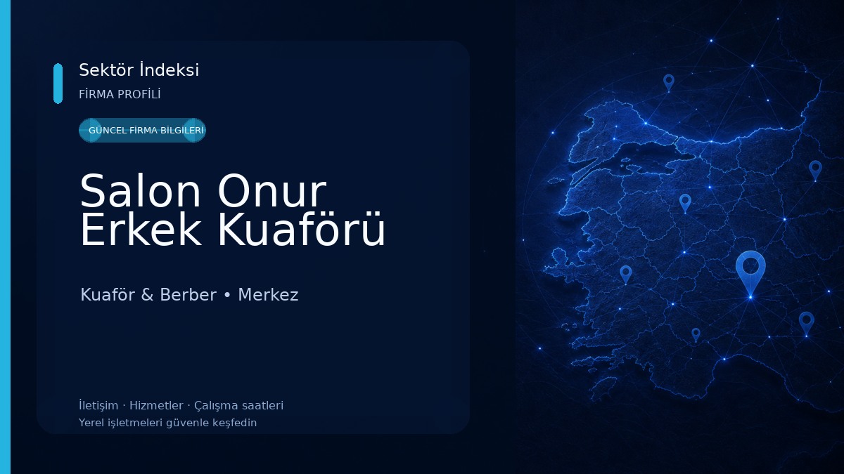Salon Onur Erkek Kuaförü Kuaför & Berber