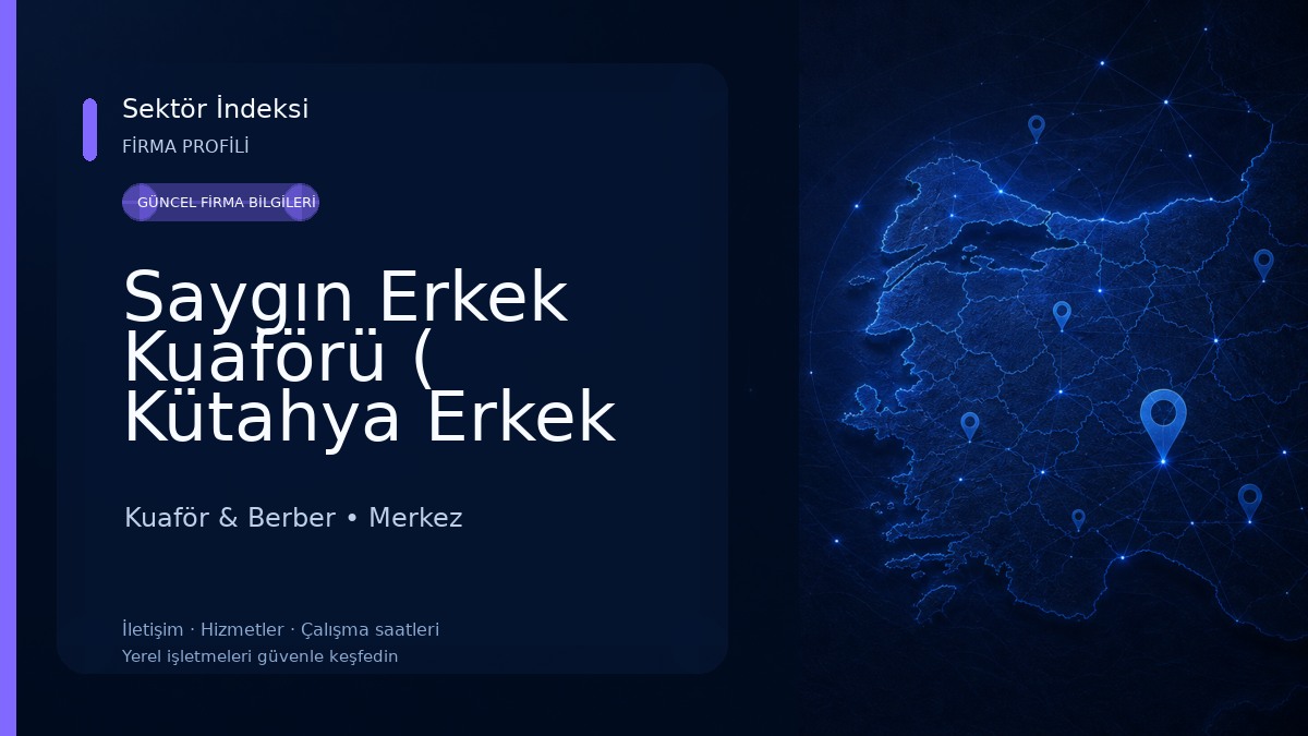Saygın Erkek Kuaförü ( Kütahya Erkek Kuaförü) Kuaför & Berber