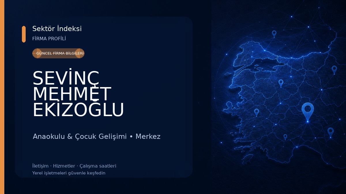 SEVİNÇ MEHMET EKİZOĞLU ANAOKULU Anaokulu & Çocuk Gelişimi