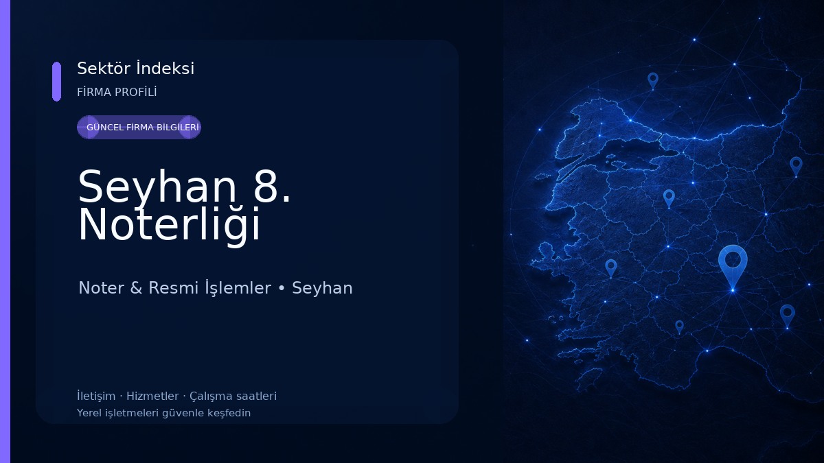 Seyhan 8. Noterliği