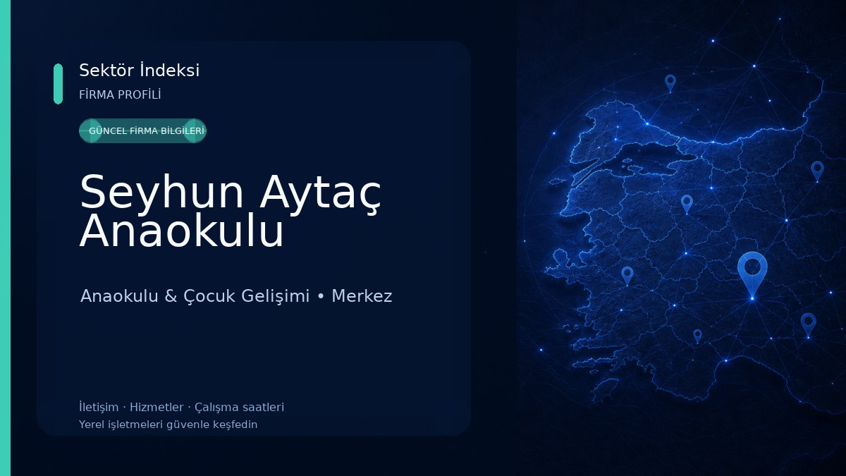 Seyhun Aytaç Anaokulu Anaokulu & Çocuk Gelişimi