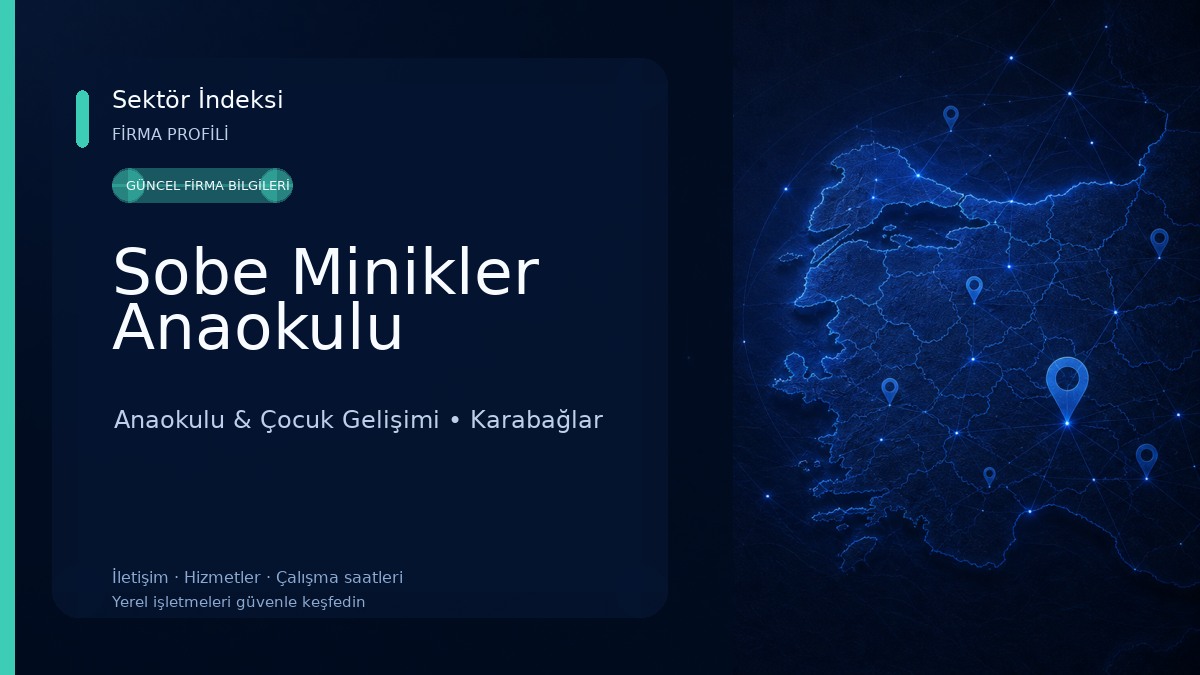 Sobe Minikler Anaokulu Anaokulu & Çocuk Gelişimi