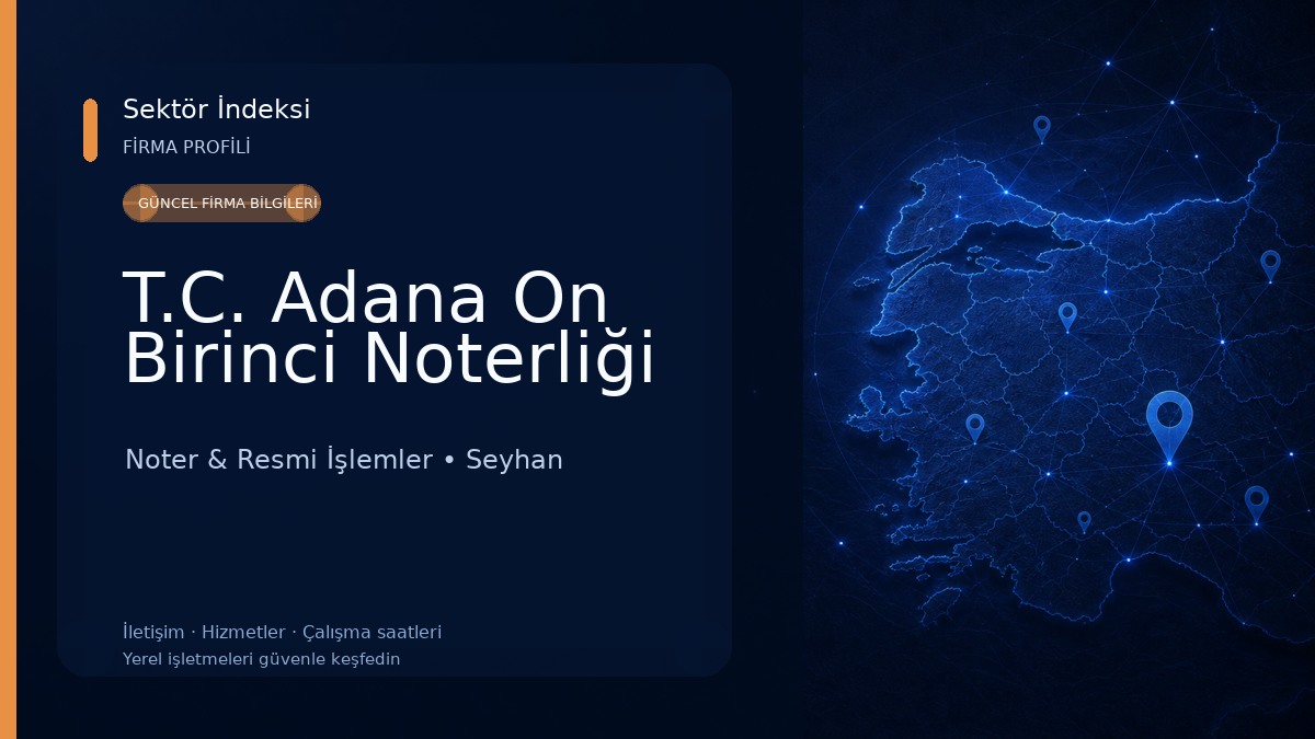 T.C. Adana On Birinci Noterliği 