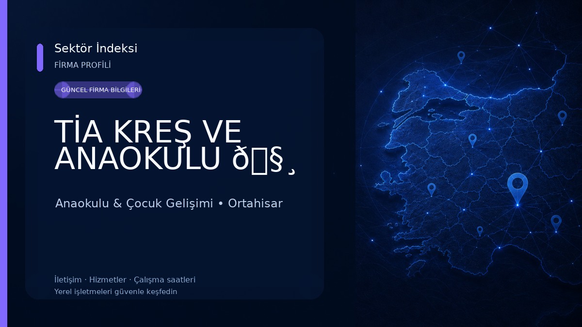 TİA KREŞ VE ANAOKULU 🧸 