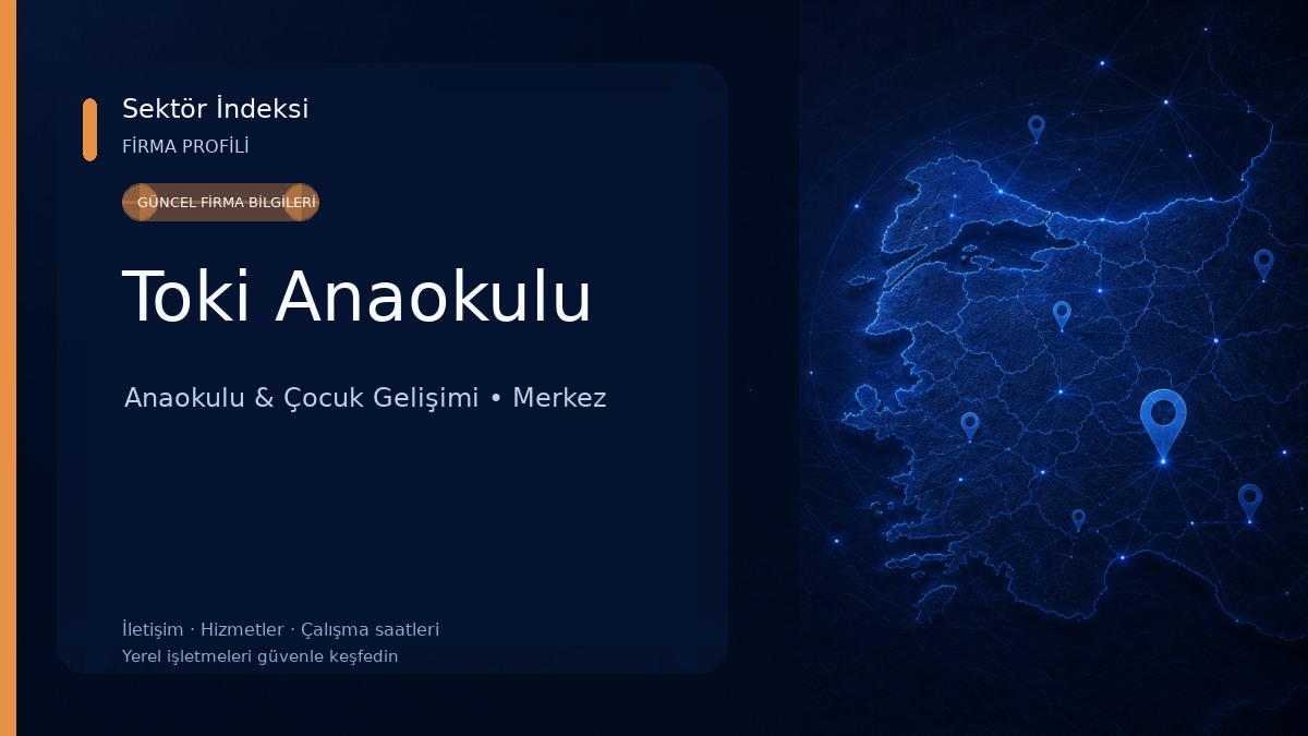 Toki Anaokulu Anaokulu & Çocuk Gelişimi