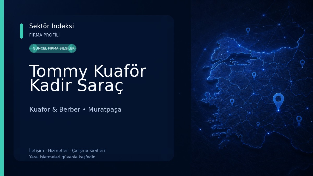 Tommy Kuaför Kadir Saraç