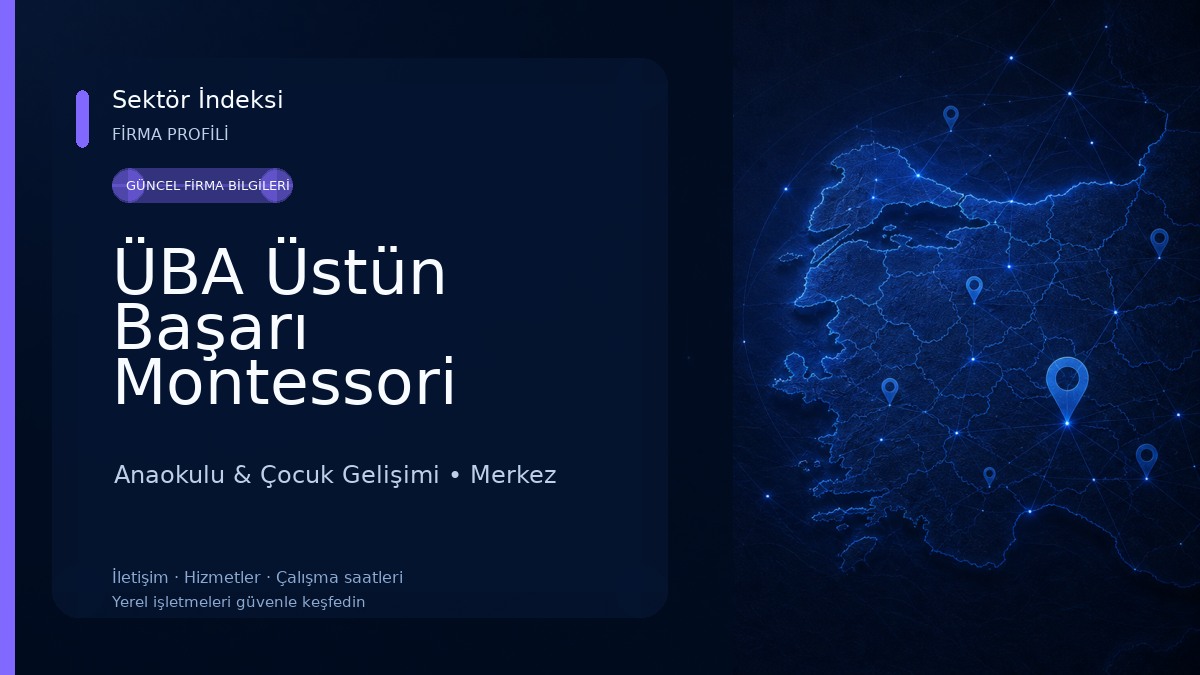 ÜBA Üstün Başarı Montessori Anaokulu Anaokulu & Çocuk Gelişimi