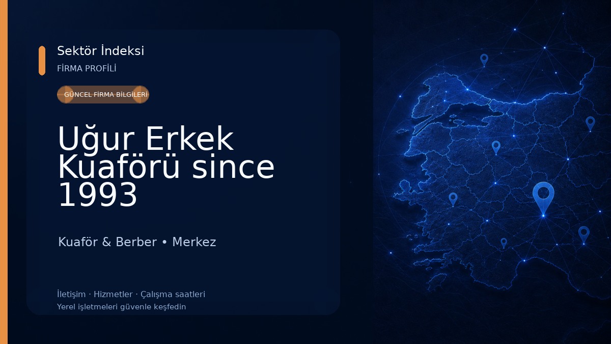 Uğur Erkek Kuaförü since 1993