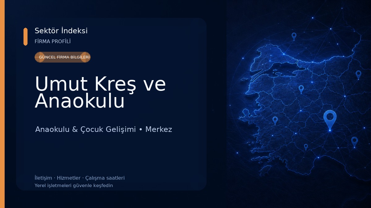 Umut Kreş ve Anaokulu Anaokulu & Çocuk Gelişimi