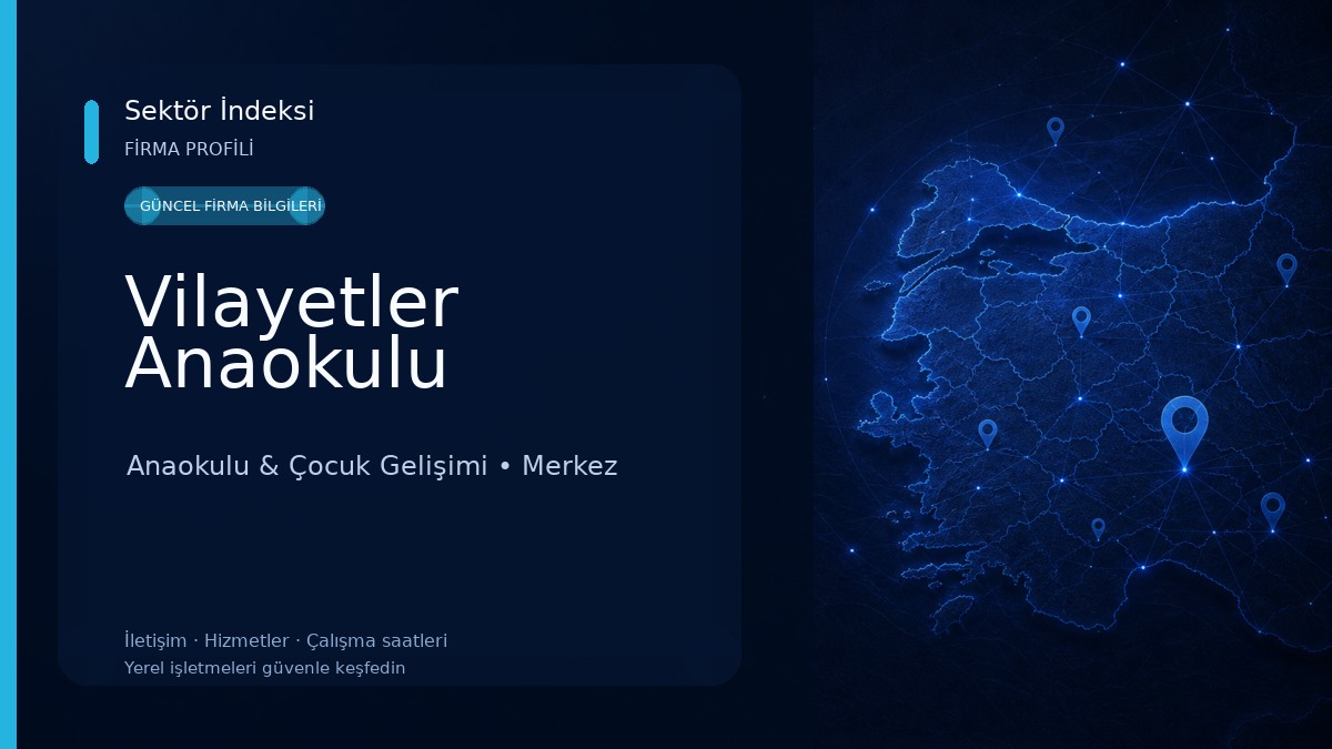 Vilayetler Anaokulu Anaokulu & Çocuk Gelişimi