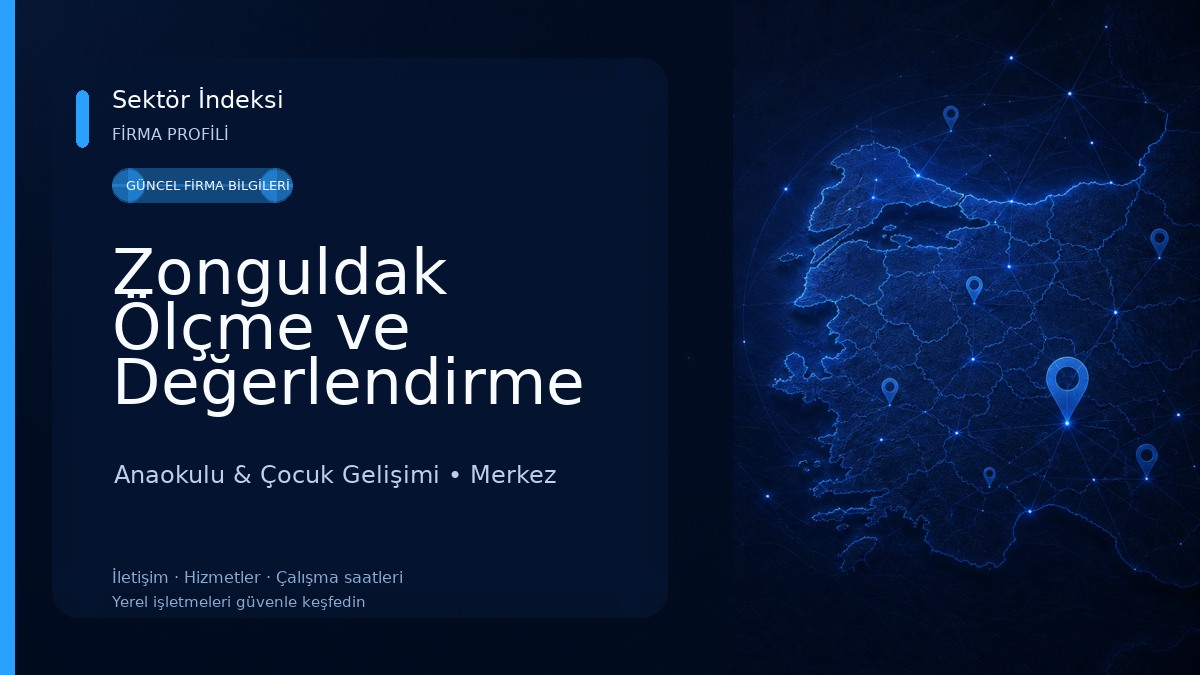 Zonguldak Ölçme ve Değerlendirme Merkezi Anaokulu & Çocuk Gelişimi